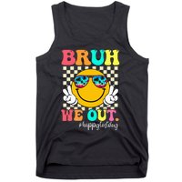 Bruh We Out Teachers Summer Last Day Of School Tank Top