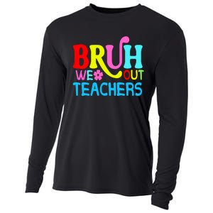 Bruh We Out Teachers Celebration Cooling Performance Long Sleeve Crew