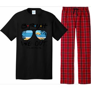 Bruh We Out Teachers End Of School Year Teacher Hello Summer Gift Pajama Set