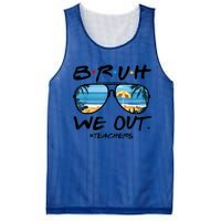 Bruh We Out Teachers End Of School Year Teacher Hello Summer Gift Mesh Reversible Basketball Jersey Tank