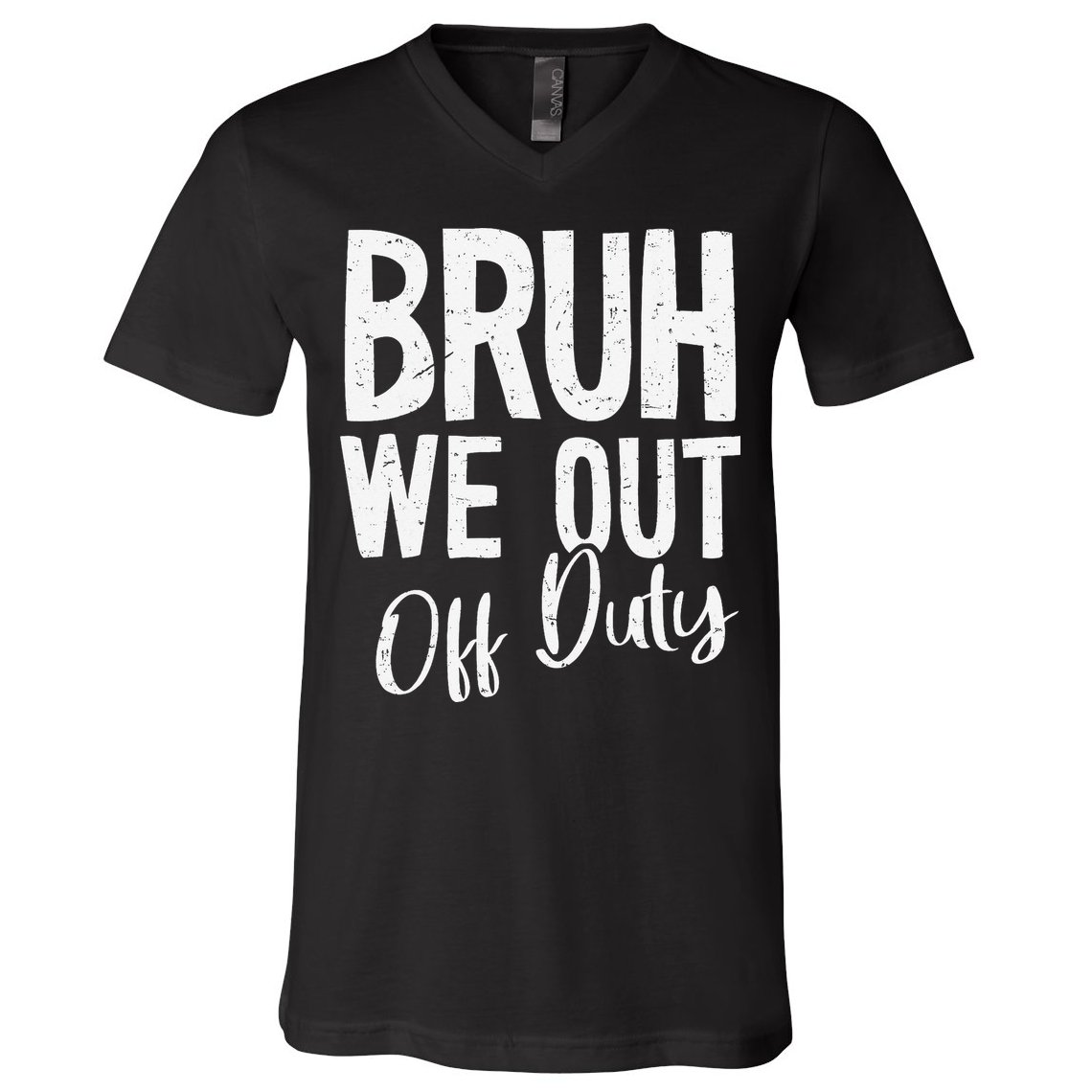 Bruh We Out Off Duty Last Day Of School 2025 Summer Break V-Neck T-Shirt
