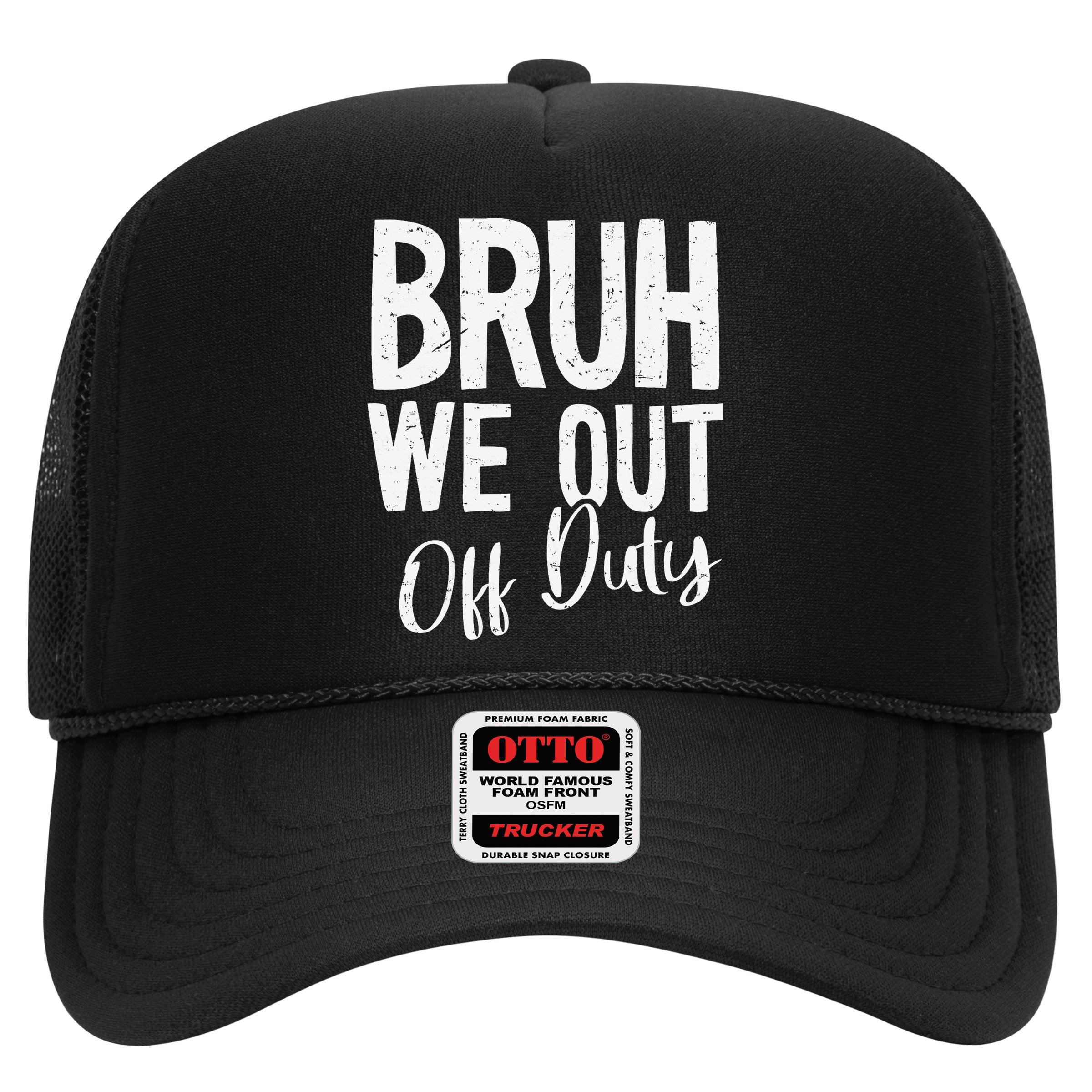 Bruh We Out Off Duty Last Day Of School 2025 Summer Break Hat
