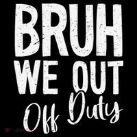 Bruh We Out Off Duty Last Day Of School 2025 Summer Break Wool Snapback Cap