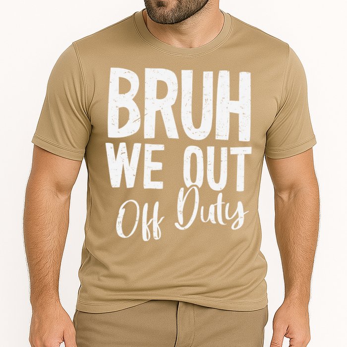 Bruh We Out Off Duty Last Day Of School 2025 Summer Break Cooling Performance Crew T-Shirt