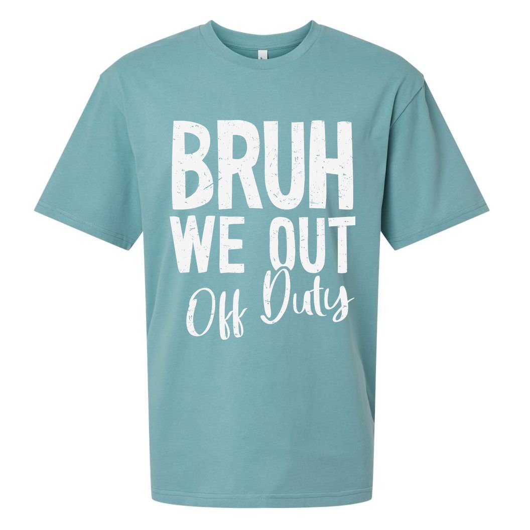 Bruh We Out Off Duty Last Day Of School 2025 Summer Break Sueded Cloud Jersey T-Shirt