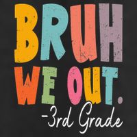 Bruh We Out 3rd Grade Last Day Of School Teacher Student Adult Drive Performance Visor