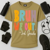 Bruh We Out 3rd Grade Last Day Of School Teacher Student Cooling Performance Crew T-Shirt