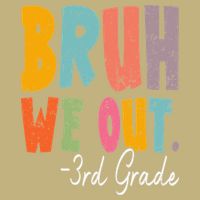Bruh We Out 3rd Grade Last Day Of School Teacher Student Cooling Performance Crew T-Shirt