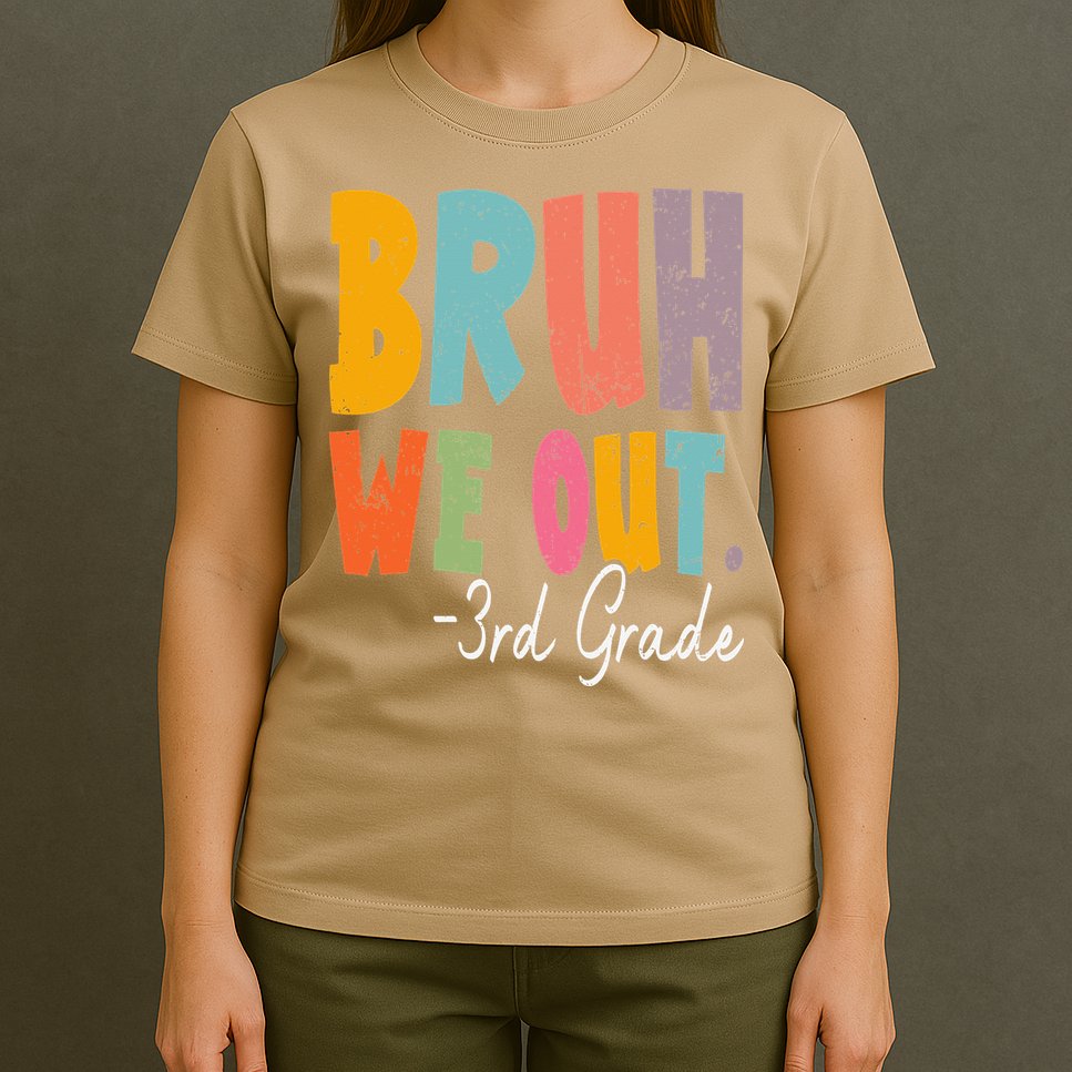Bruh We Out 3rd Grade Last Day Of School Teacher Student T-Shirt