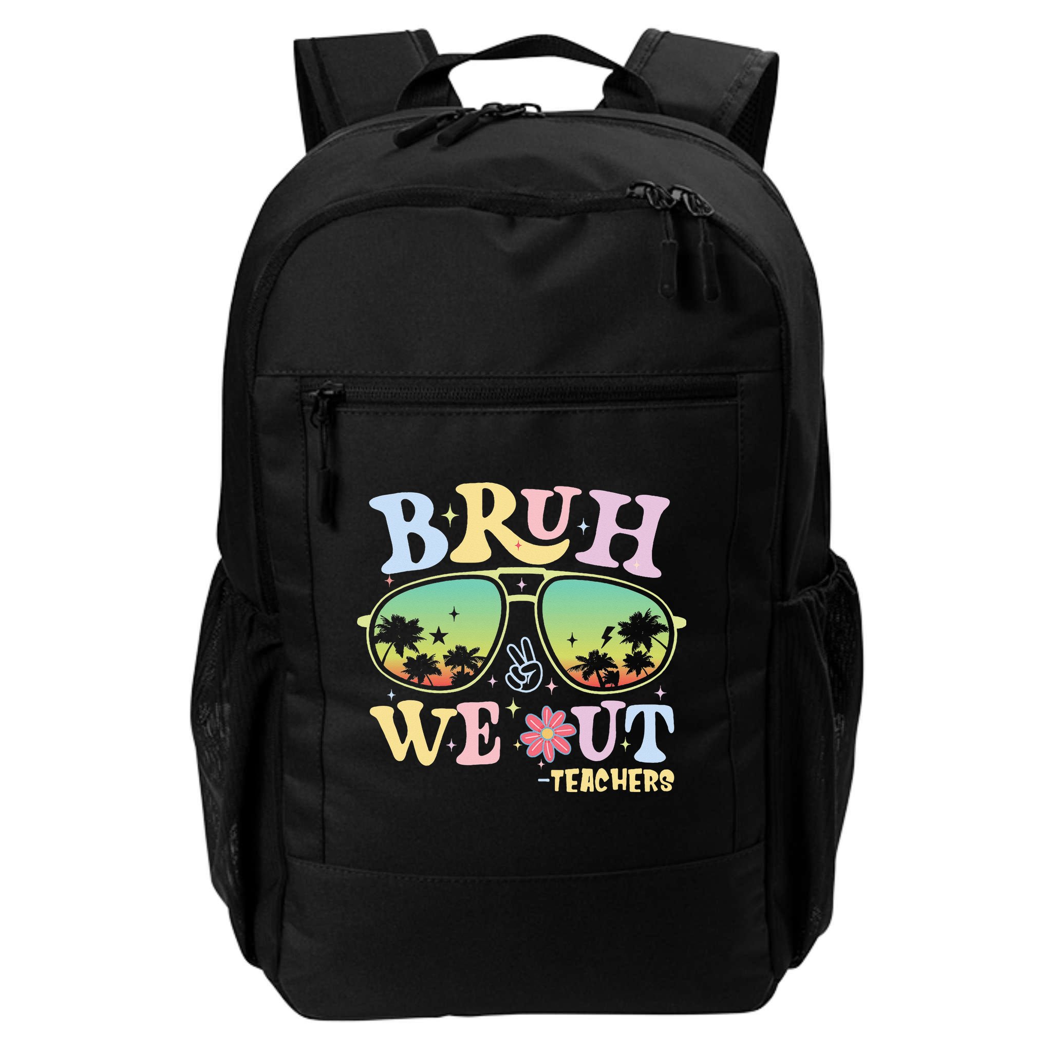 Bruh We Out Teachers Backpack