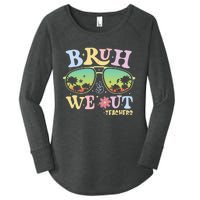 Bruh We Out Teachers Women's Perfect Tri Tunic Long Sleeve Shirt