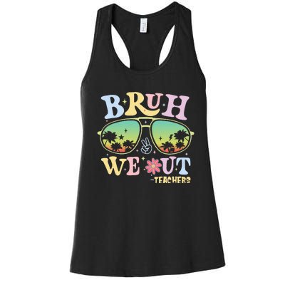 Bruh We Out Teachers Women's Racerback Tank