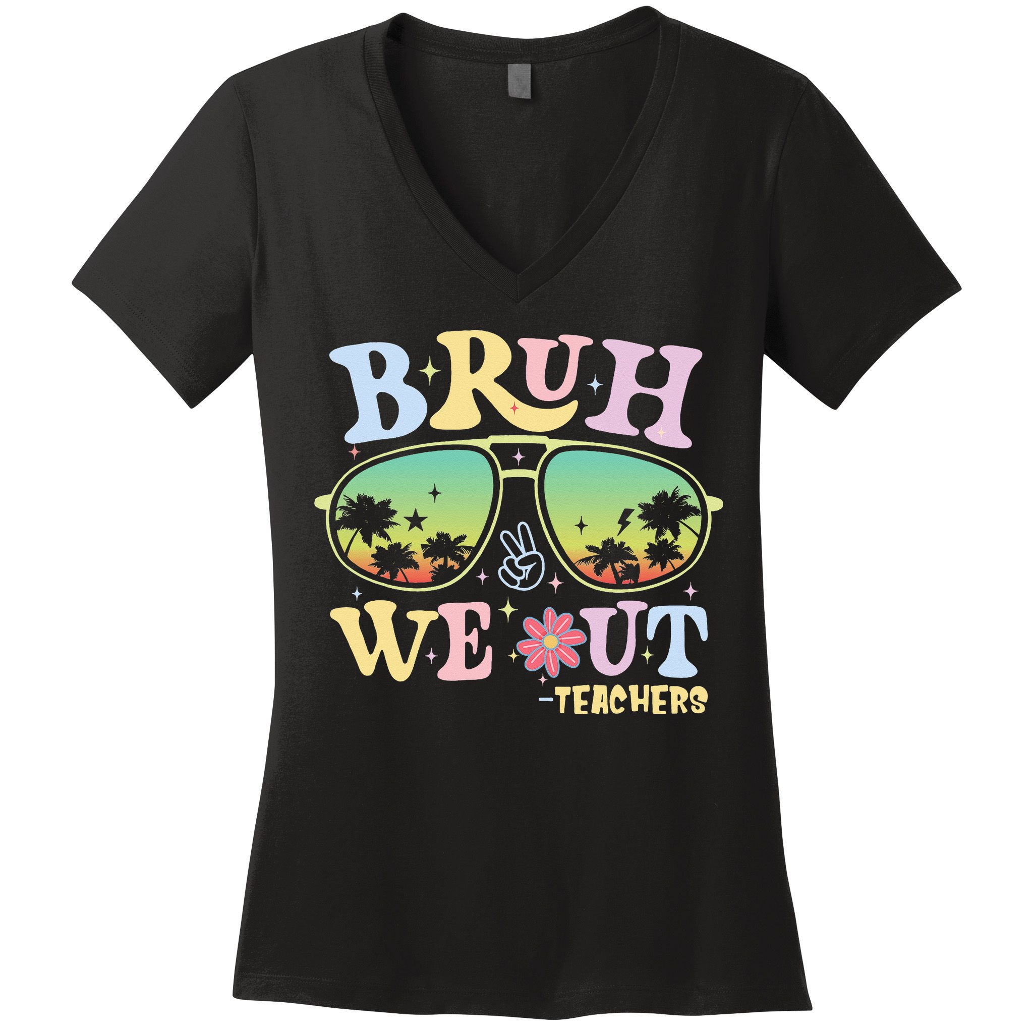 Bruh We Out Teachers Women's V-Neck T-Shirt
