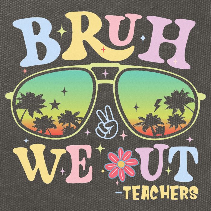 Bruh We Out Teachers Cotton Canvas Backpack