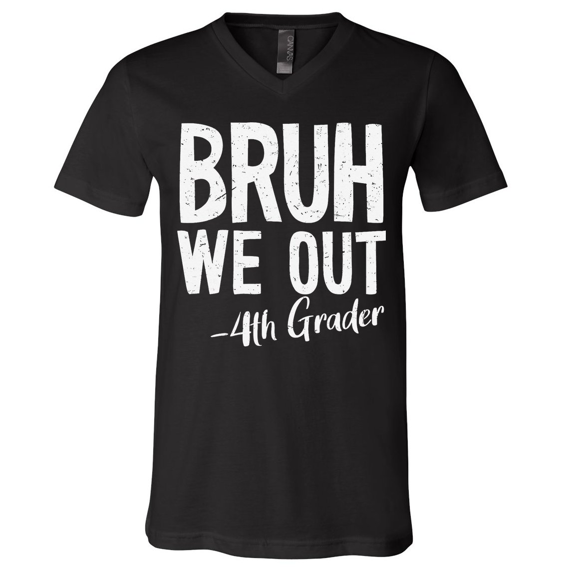 Bruh We Out 4th Grade Teacher Last Day Of School 2025 V-Neck T-Shirt