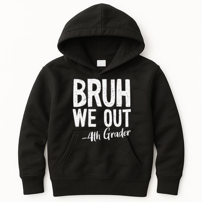 Bruh We Out 4th Grade Teacher Last Day Of School 2025 Kids Hoodie