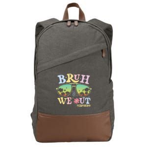 Bruh We Out Teachers Happy Last Day Of School Cotton Canvas Backpack