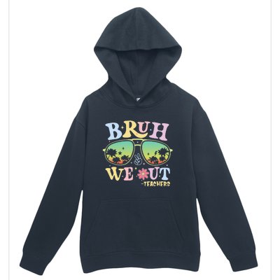 Bruh We Out Teachers Happy Last Day Of School Urban Pullover Hoodie