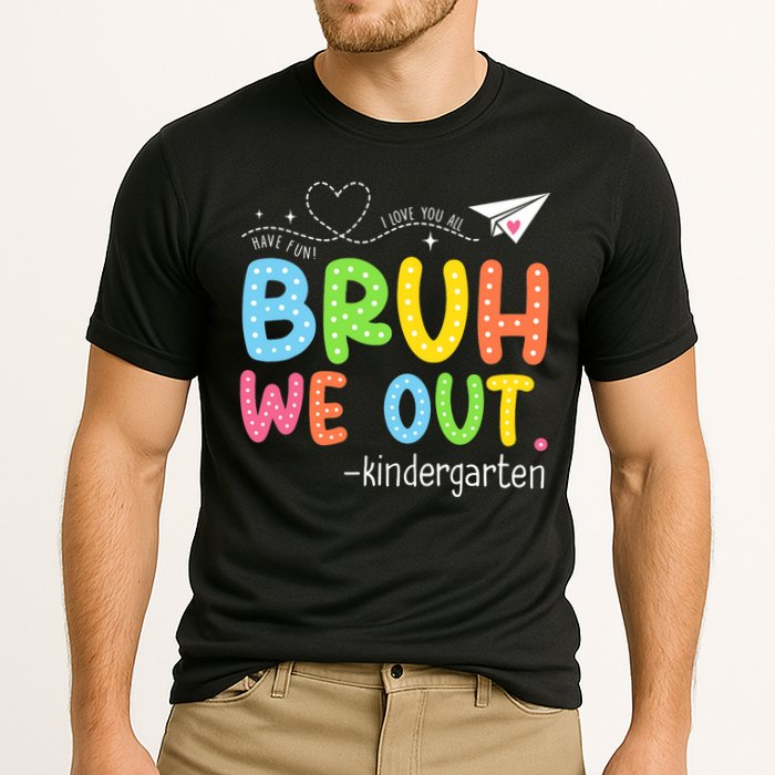 Bruh We Out Kindergarten End Of School Year Summer Break Cooling Performance Crew T-Shirt