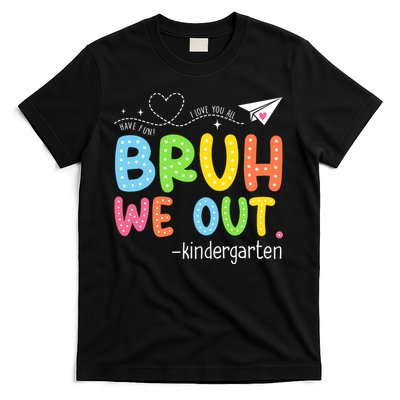 Bruh We Out Kindergarten End Of School Year Summer Break T-Shirt