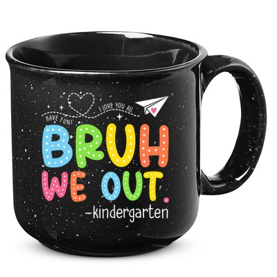 Bruh We Out Kindergarten End Of School Year Summer Break 15oz Campfire Ceramic Mug