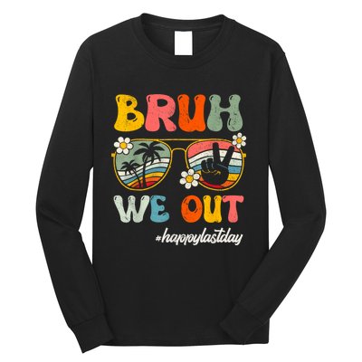 Bruh We Out Teachers Groovy Retro Happy Last Day Of School Long Sleeve Shirt