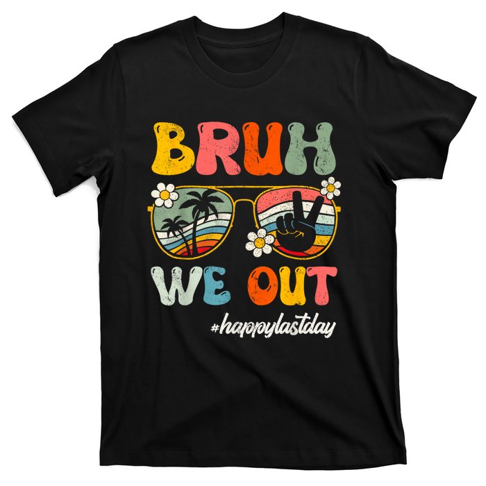 Bruh We Out Teachers Groovy Retro Happy Last Day Of School T-Shirt