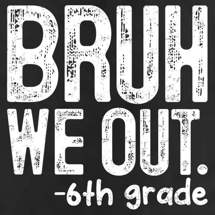Bruh We Out 6th Grade Last Day Of School Teachers 7 Panel Mesh Trucker Snapback Hat
