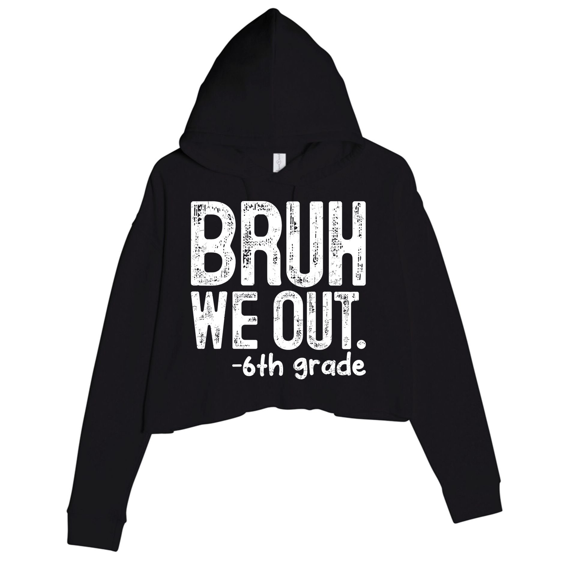 Bruh We Out 6th Grade Last Day Of School Teachers Crop Fleece Hoodie