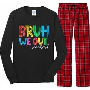 Bruh We Out Teachers Student Happy Last Day Of School Summer Long Sleeve Pajama Set