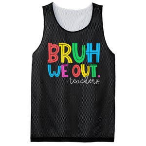 Bruh We Out Teachers Student Happy Last Day Of School Summer Mesh Reversible Basketball Jersey Tank