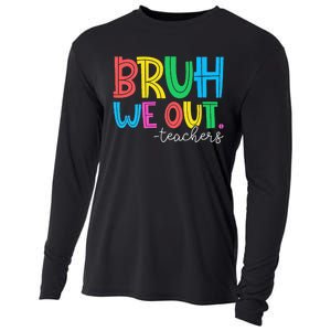 Bruh We Out Teachers Student Happy Last Day Of School Summer Cooling Performance Long Sleeve Crew