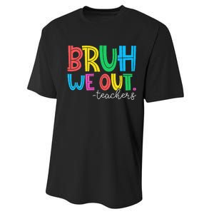 Bruh We Out Teachers Student Happy Last Day Of School Summer Performance Sprint T-Shirt