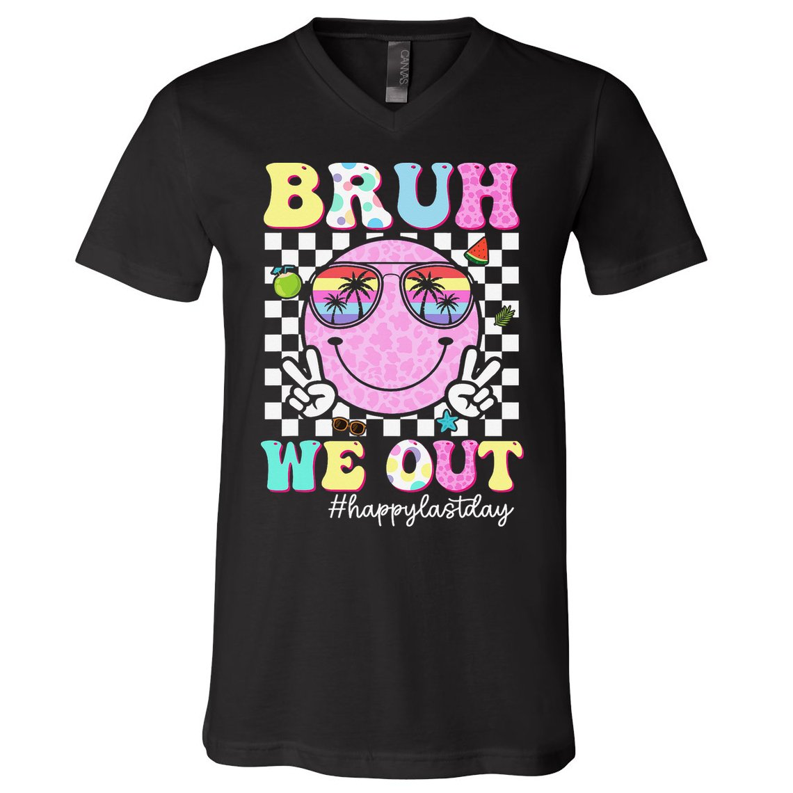 Bruh We Out Happy Last Day Of School Teacher Girl Summer V-Neck T-Shirt