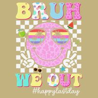 Bruh We Out Happy Last Day Of School Teacher Girl Summer Button