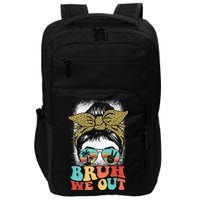 Bruh We Out Coquette Bow Happy Last Day Of School Summer Impact Tech Backpack