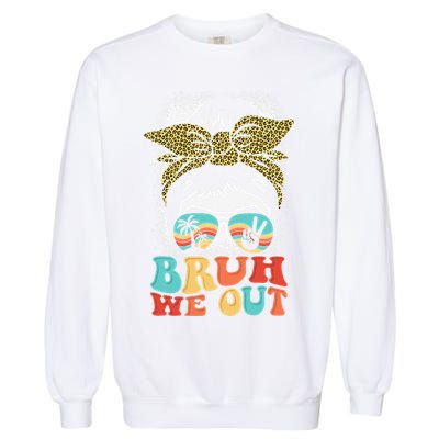 Bruh We Out Coquette Bow Happy Last Day Of School Summer Garment-Dyed Sweatshirt