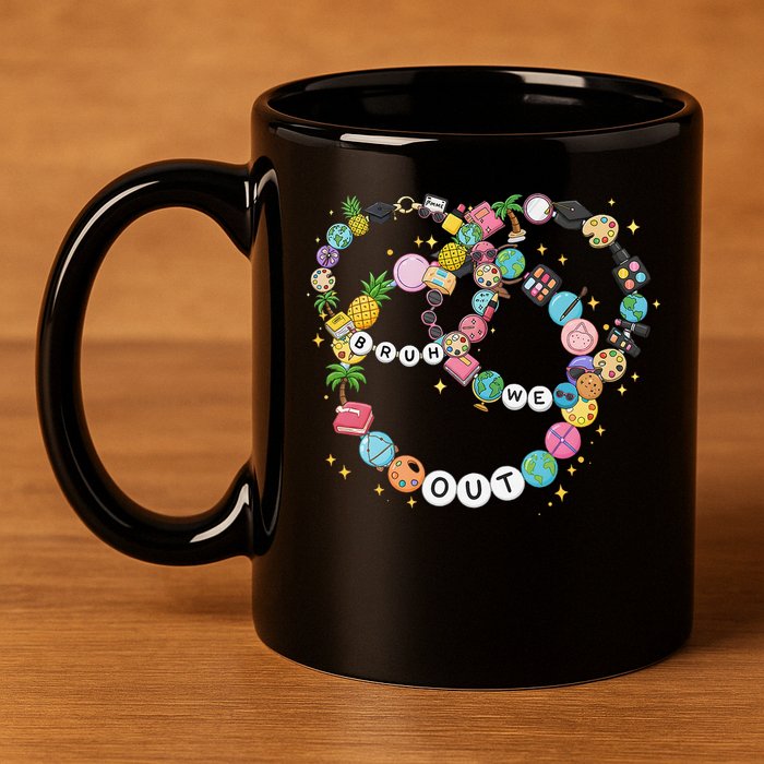 Bruh We Out Bracelet Last Day Of School Summer Teacher 11oz C Handle Ceramic Mug
