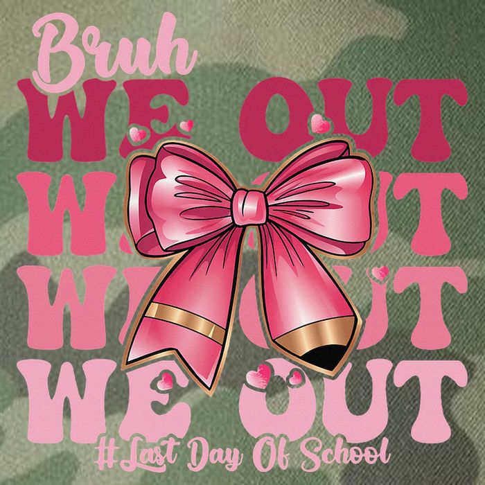 Bruh We Out Happy Last Day Of School Coquette Bow Summer Legacy Tie Dye Trucker Hat
