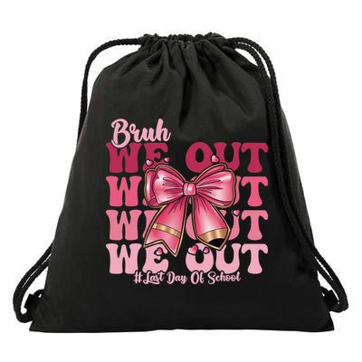 Bruh We Out Happy Last Day Of School Coquette Bow Summer Drawstring Bag