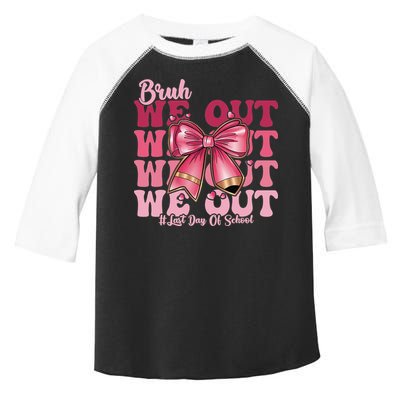 Bruh We Out Happy Last Day Of School Coquette Bow Summer Toddler Fine Jersey T-Shirt