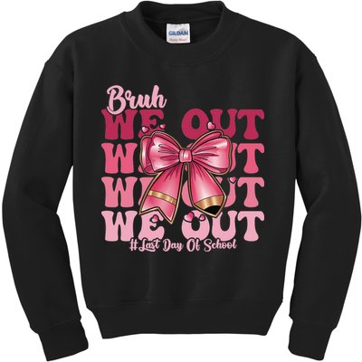 Bruh We Out Happy Last Day Of School Coquette Bow Summer Kids Sweatshirt