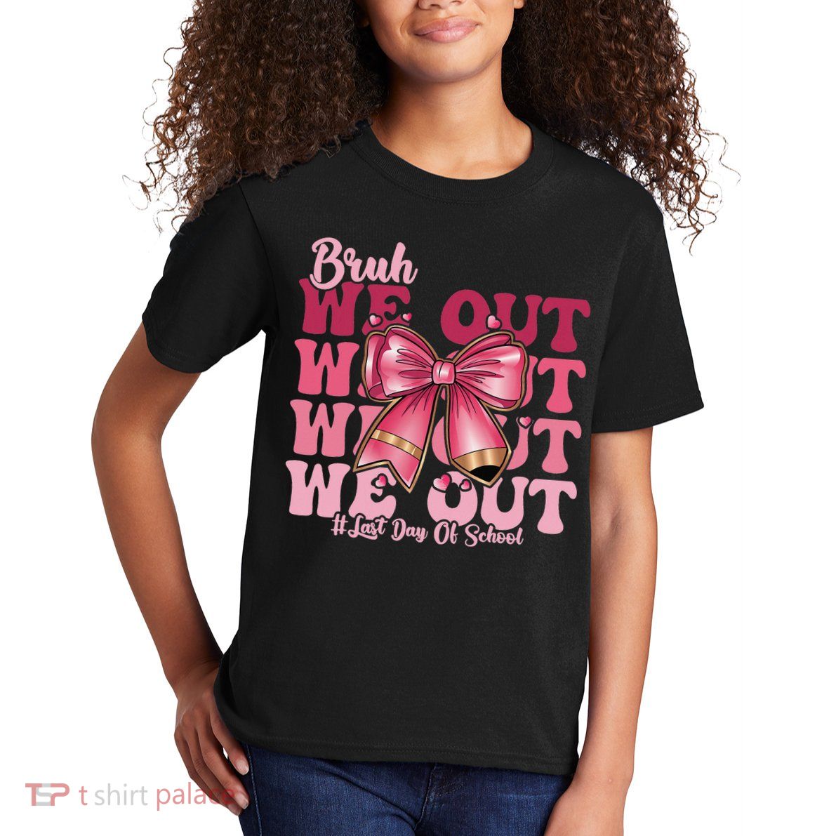 Bruh We Out Happy Last Day Of School Coquette Bow Summer Kids T-Shirt