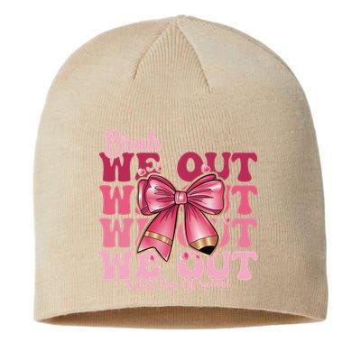 Bruh We Out Happy Last Day Of School Coquette Bow Summer Sustainable Beanie