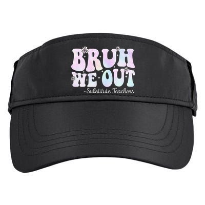 Bruh We Out Substitute Teachers Happy Last Day Of School Adult Drive Performance Visor