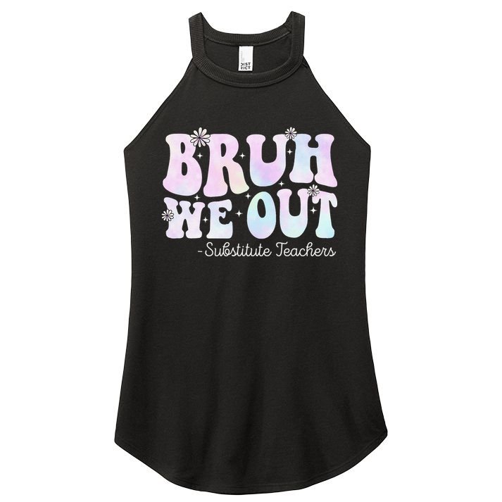 Bruh We Out Substitute Teachers Happy Last Day Of School Women's Perfect Tri Rocker Tank
