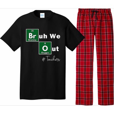 Bruh We Out Teachers Chemistry Periodic Table Element Summer Pajama Set