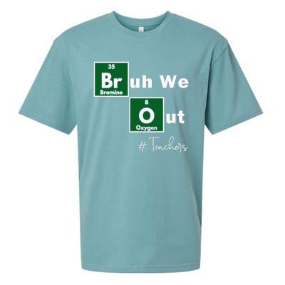 Bruh We Out Teachers Chemistry Periodic Table Element Summer Sueded Cloud Jersey T-Shirt