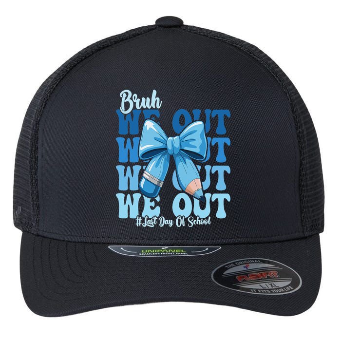 Bruh We Out Coquette Bow Happy Last Day Of School Flexfit Unipanel Trucker Cap