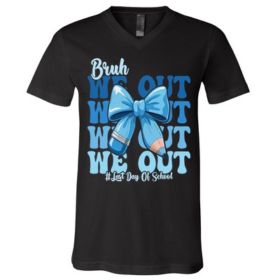 Bruh We Out Coquette Bow Happy Last Day Of School V-Neck T-Shirt